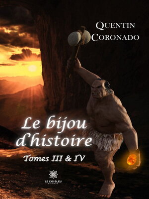 cover image of Le bijou d'histoire, Tomes 3 et 4